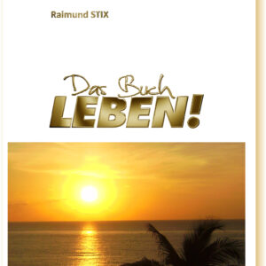 iBook ∞ Das Buch Leben! Der Beginn einer faszinierenden Reise ...